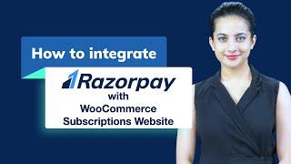 Razorpay Payment Gateway Integration in WooCommerce Subscriptions Website