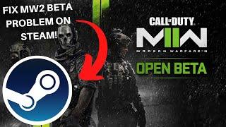 HOW TO FIX MW2 BETA INSTALLATION ON STEAM for PC PLAYERS! 