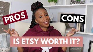 Is Etsy Worth It? Pros and Cons of Selling on Etsy - 2021