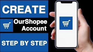 How to create ourshopee account||OurShopee account create||Create ourshopee account||Unique tech 55