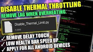 Disable Lag When Your Phone Is Heating | Disable The Thermal Throttling To Improve Performance!!