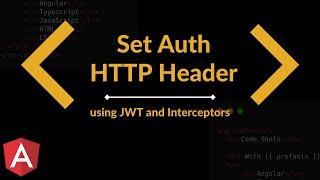 Angular Authentication: Use The JWT Token In HTTP Interceptor