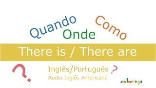 Quando, Como e Onde Usar There is e There Are em Inglês?