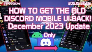 Get the Old Discord mobile UI back (December 2023) | Downgrade Discord version | Android Only