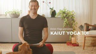 Discover the Kaiut Yoga 101