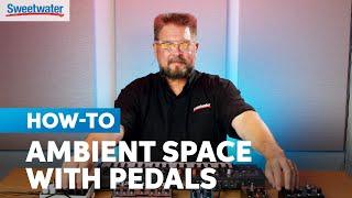 5 Pedals for Synthesizing Soundscapes | Keyboards & Synthesizers