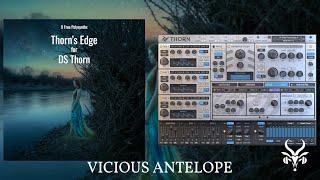 Free DS Thorn Presets by Vicious Antelope - Thorn's Edge