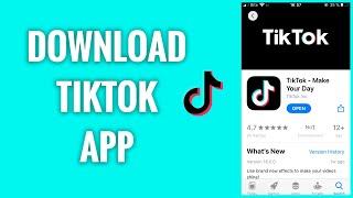 How To Download The TikTok App