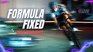 Formula Fixed 2024 Highlights | fixedgear