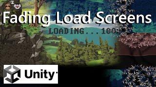 Fading Between Scenes & Load Screen (Code in Description) - Unity Tutorial