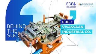 Behind the success: EDB x Vivasvaan Industrial Co.