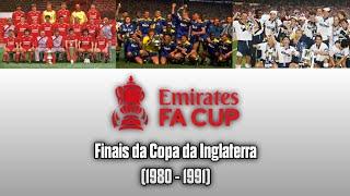 Finais da Copa da Inglaterra - Parte 1 (1980 - 1991)