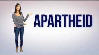 Apartheid Explained