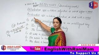 Adjective | Attributive and Predicative Use of Adjective | Basic English Grammar By Rani Mam [Hindi]