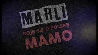 Marli feat Mike Ost - Boję się o Polskę Mamo