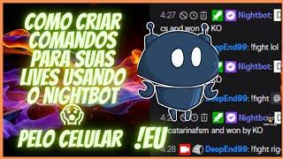 COMO CRIAR COMANDOS !EU PARA SUAS LIVES USANDO O NIGHTBOT PELO CELULAR! #conteúdo#dicas #diversão