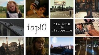 Top10 Film Fantascienza: dieci titoli da riscoprire dell'ultimo decennio!