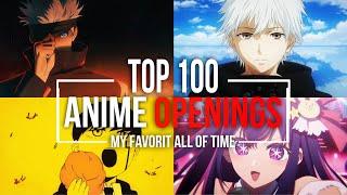 My Top 100 Anime Openings of All Time