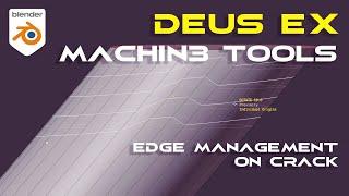 DEUS EX Machin3 Tools for Blender - edge and loop management tutorial