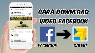 CARA DOWNLOAD VIDEO DI FACEBOOK KE GALERI