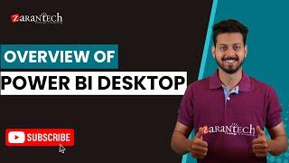 Overview of Power BI Desktop | ZaranTech