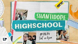 Shanti Dope - Highschool (Official MV Teaser)