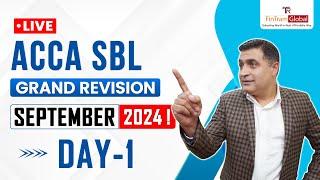 ACCA SBL Grand Revision September 2024 | ACCA SBL Sep Attempt | ACCA SBL with Pankaj Dhingra-Day 1