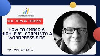 How to Embed a HighLevel Form into a WordPress Site