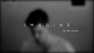Imagine - John Lennon // Cover by Maximilian Höcherl