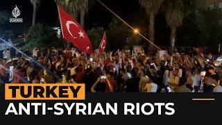 Anti-Syrian riots spread in Turkey | Al Jazeera NewsFeed