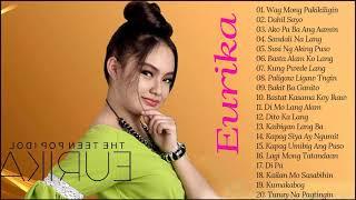 Eurika Greatest Hits Best Song OPM 2021  Playlist All Time Collection 2021