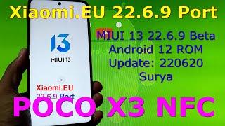 MIUI 13 Xiaomi.EU 22.6.9 Port for Poco X3 NFC Android 12 Update: 220620June 28, 2022