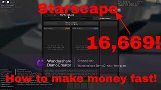 Starscape: How to make money fast