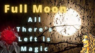 The Magic October Full Moon 2021 Astrology