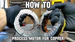 How to Scrap a Motor for Copper  - How Much Copper is Inside?