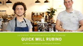 Quick Mill Rubino im Test