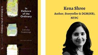 Book-Marked! In Defence of the Ordinary | Dev Nath Pathak | Kena Shree
