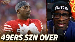 Unc says 49ers season is OVER + goes in on Deebo Samuel & De’Vondre Campbell | Nightcap