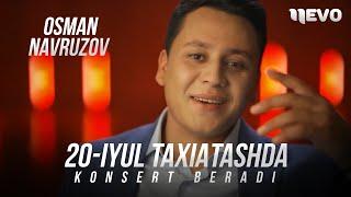 Osman Navruzov - 20-iyun Taxiatashda konsert beradi