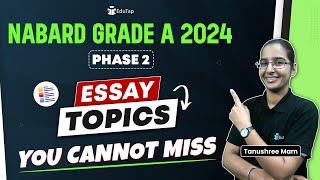 Important Essay Topics for NABARD Grade A 2024 Phase 2 | Descriptive English Preparation for NABARD