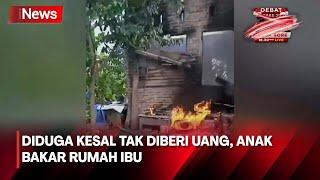 Diduga Kesal Tak Diberi Uang Beli Narkoba, Anak di Deli Serdang Bakar Rumah Ibu