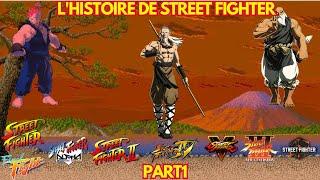 L'HISTOIRE DE STREET FIGHTER PART1 - INTRODUCTION ET CHRONOLOGIE