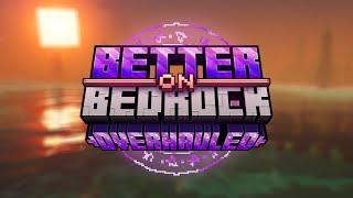 Better on Bedrock: Overhauled - Update Release Trailer