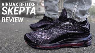 Nike Air Max Deluxe Skepta Review