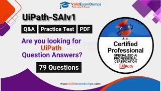 UiPath UiPath-SAIv1 Exam Questions: Exam Success Accelerator - Online Practice Tests for Top Scores!