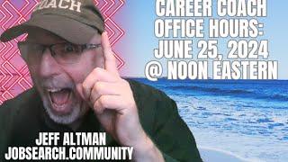 Career Coach Office Hours: June 25 2024