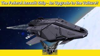 The Federal Assault Ship - An Upgrade to the Vulture [Elite Dangerous Ship Review]