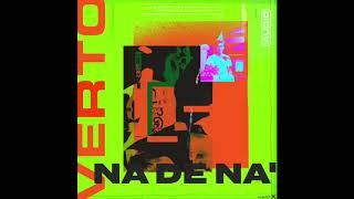 Verto - Na de na' (Pack do nadal Pt.2)