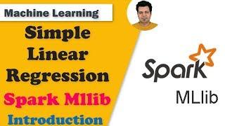 Simple Linear Regression using Spark MLLib | Introduction