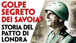 GOLPE SEGRETO DEI SAVOIA? STORIA DEL «PATTO DI LONDRA» CHE PORTÒ L'ITALIA NELLA GRANDE GUERRA